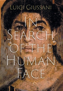 Hardcover In Search of the Human Face Book