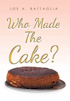 Hardcover Who Made the Cake? Book
