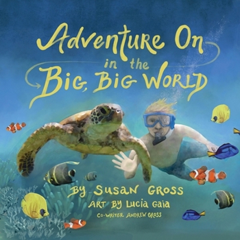 Paperback Adventure On in the Big, Big World Book