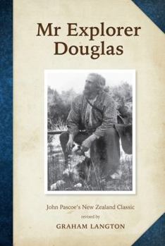 Paperback MR Explorer Douglas: John Pascoe's New Zealand Classic Book