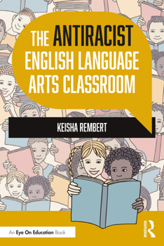 Paperback The Antiracist English Language Arts Classroom Book