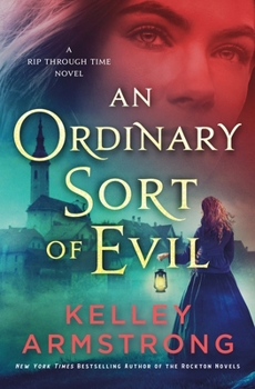 An Ordinary Sort of Evil: A Rip Through Time Novel (Rip Through Time Novels, 5)