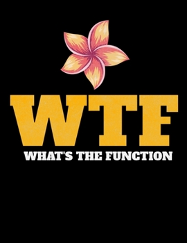 Paperback WTF Whats The Function: Daily Planner 2020 - Gift For Behavior Analyst Book