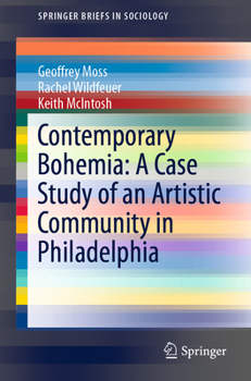 Paperback Contemporary Bohemia: A Case Study of an Artistic Community in Philadelphia Book