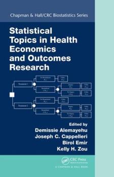 Hardcover Statistical Topics in Health Economics and Outcomes Research Book