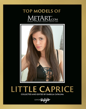 Hardcover Little Caprice: Top Models of Metart.com Book