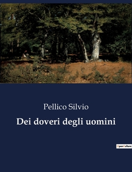 Paperback Dei doveri degli uomini [Italian] Book