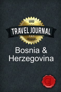 Paperback Travel Journal Bosnia and Herzegovina Book