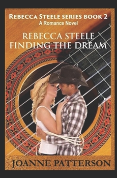 Paperback Rebecca Steele Finding the Dream Book