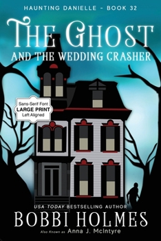 Paperback The Ghost and the Wedding Crasher [Large Print] Book