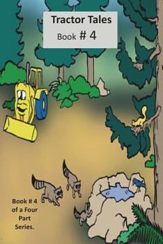 Paperback Tractor Tales Book # 4: A Childs First Tractor Book