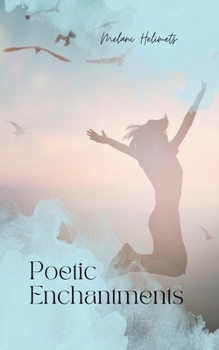 Paperback Poetic Enchantments Book