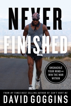 Paperback Never Finished: Unshackle Your Mind and Win the War Within Book