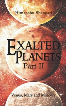 Paperback Exalted Planets - Part II: Venus, Mars and Mercury Book