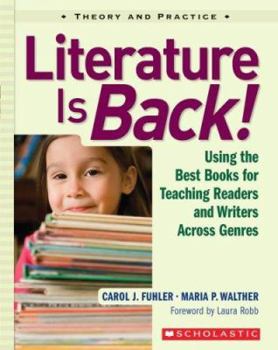 Paperback Literature Is Back!: Using the Best Books for Teaching Readers and Writers Across Genres Book