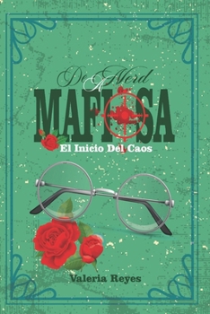 Paperback De Nerd A Mafiosa #1: El Inicio Del Caos [Spanish] Book