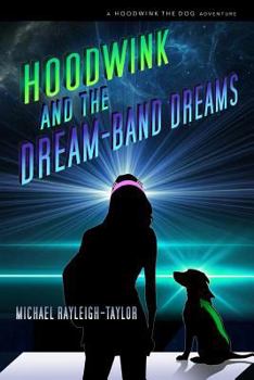 Paperback Hoodwink and the Dream-band Dreams Book