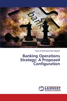Paperback Banking Operations Strategy: A Proposed Configuration Book