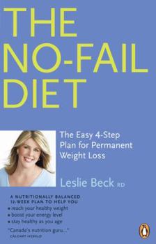 Paperback The No Fail Diet: The Easy 4-Step Plan for Permanent Weight Loss Book