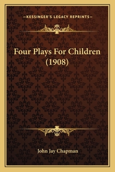Paperback Four Plays For Children (1908) Book