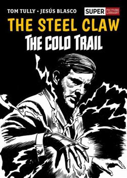 Hardcover The Steel Claw: The Cold Trail (Picture Library) Book