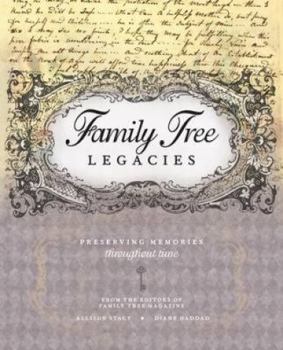 Loose Leaf Family Tree Legacies: Preserving Memories Throughout Time [With CDROM] Book