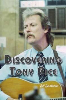 Discovering Tony Rice