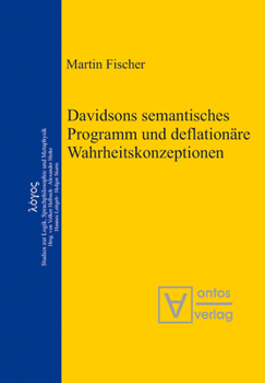 Hardcover Davidsons semantisches Programm und deflationäre Wahrheitskonzeptionen [German] Book