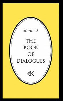 Paperback The Book of Dialogues Book