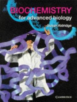 Paperback Biochemistry for Advanced Biology Book