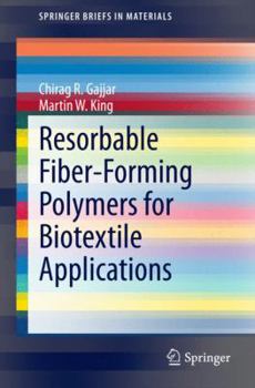Paperback Resorbable Fiber-Forming Polymers for Biotextile Applications Book