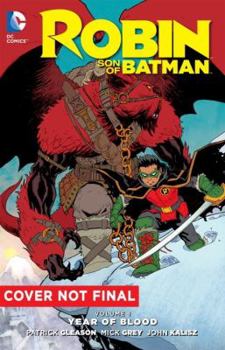 Paperback Robin: Son of Batman Vol. 1: Year of Blood Book