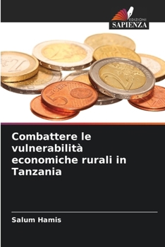 Paperback Combattere le vulnerabilità economiche rurali in Tanzania [Italian] Book