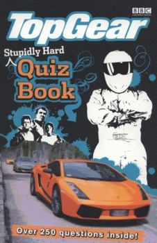 Paperback Top Gear Stupidly Hard Quiz Book. Book