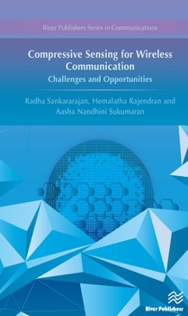 Hardcover Compressive Sensing for Wireless Communication: Challenges and Opportunities Book