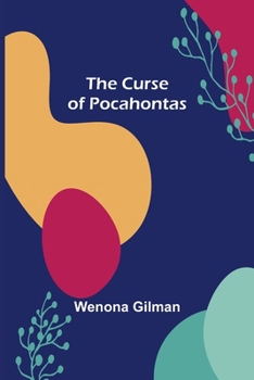 Paperback The Curse of Pocahontas Book