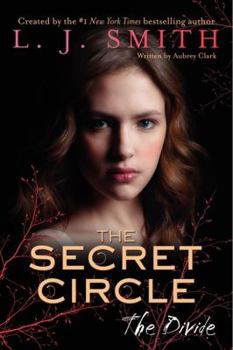The Divide - Book #4 of the Secret Circle