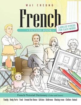 Paperback French Picture Book: French Pictorial Dictionary (Color and Learn) Book