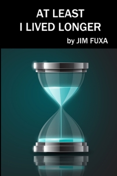 Paperback At Least I Lived Longer Book