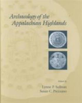 Hardcover Archaeology of the Appalachian Highlands Book