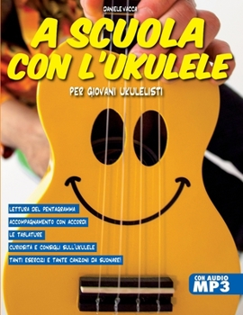 Paperback A Scuola Con l'Ukulele: Per i giovani ukulelisti [German] Book