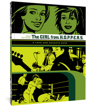 Paperback The Girl from H.O.P.P.E.R.S.: A Love and Rockets Book