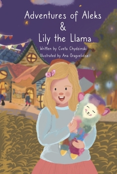 Hardcover Adventures of Aleks & Lily the Llama Book