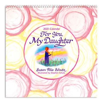 Calendar Blue Mountain Arts 2021 Wall Calendar "for You, My Daughter" 12 X 12 In.--12-Month Hanging Wall Calendar--Perfect Christmas Gift for a Daughter from H Book