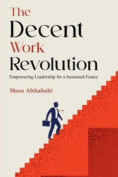 Paperback The Decent Work Revolution Book