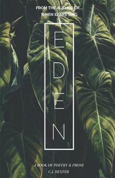 Paperback Eden: A Book of Poetry & Prose Book