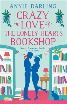 Paperback Crazy In Love At Lonely Hearts Bookshop Book