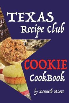 Paperback Texas Recipe Club Cookie Cookbook Book