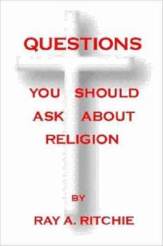 Paperback Questions You Should Ask about Religion Book