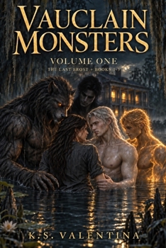 Vauclain Monsters: Volume 1
